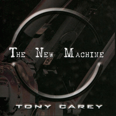 Tony Carey : The New Machine